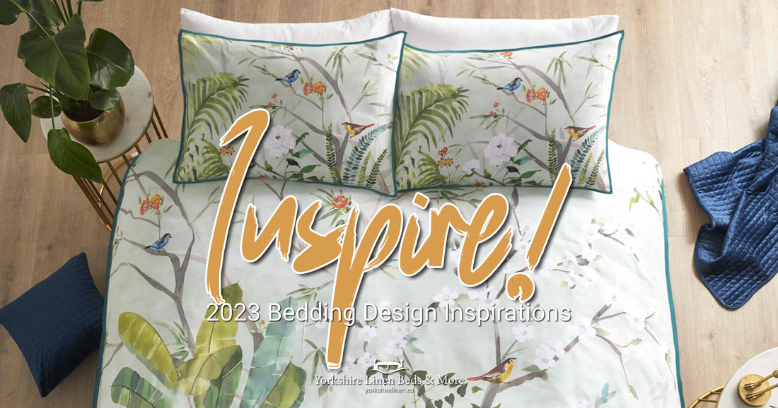2023 Bedding Design Inspirations from Yorkshire Linen Beds & More