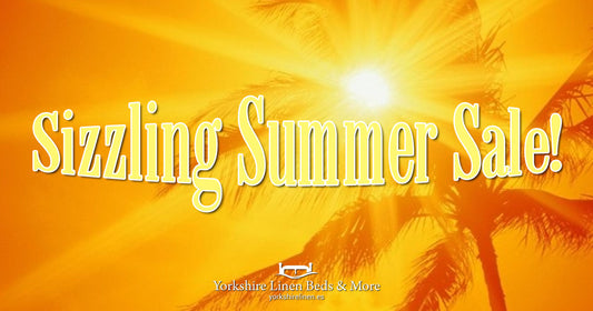 Sizzling Summer Sale 2021 Yorkshire Linen Beds & More OG01